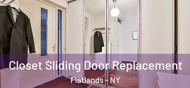 Closet Sliding Door Replacement Flatlands - NY