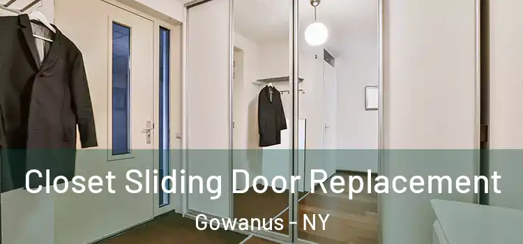 Closet Sliding Door Replacement Gowanus - NY