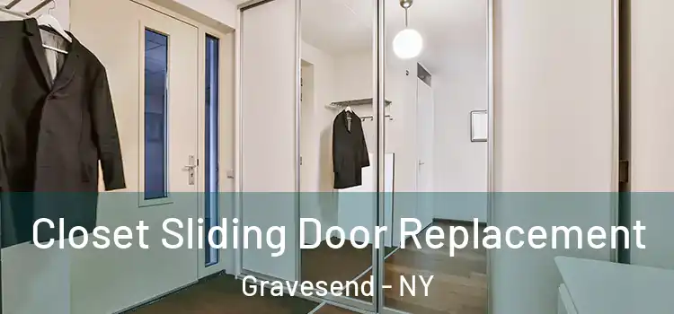 Closet Sliding Door Replacement Gravesend - NY