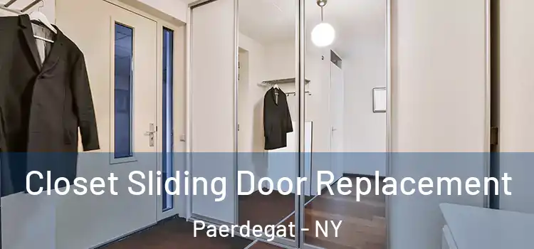Closet Sliding Door Replacement Paerdegat - NY