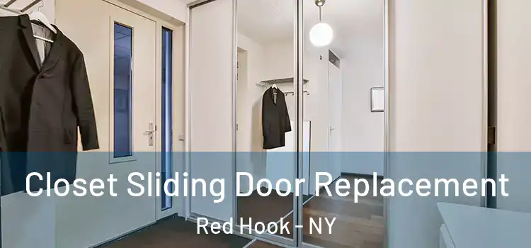 Closet Sliding Door Replacement Red Hook - NY