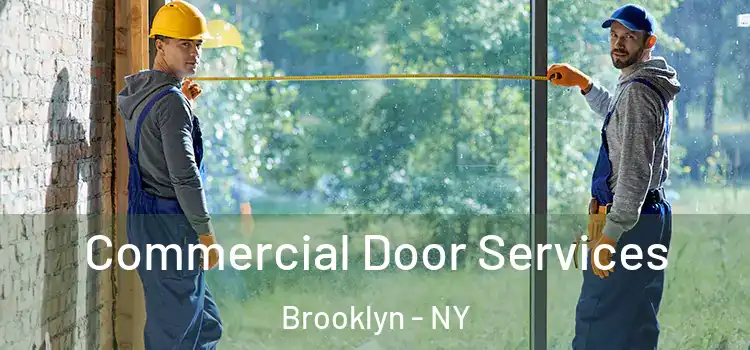  Commercial Door Services Brooklyn - NY