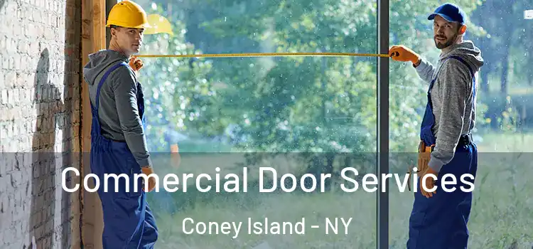 Commercial Door Services Coney Island - NY