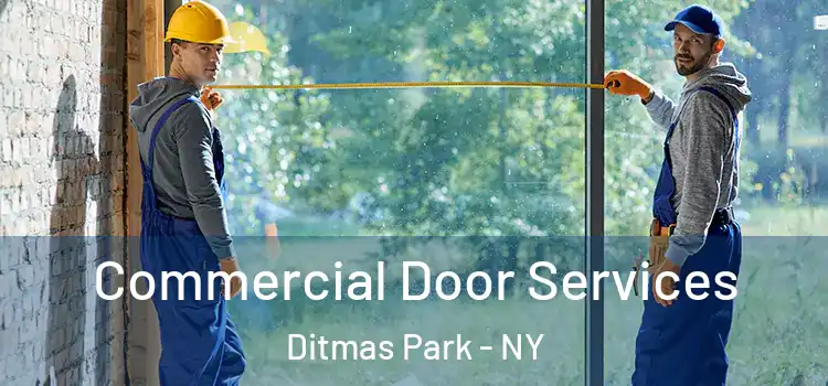 Commercial Door Services Ditmas Park - NY
