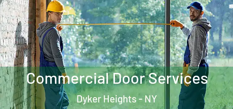 Commercial Door Services Dyker Heights - NY