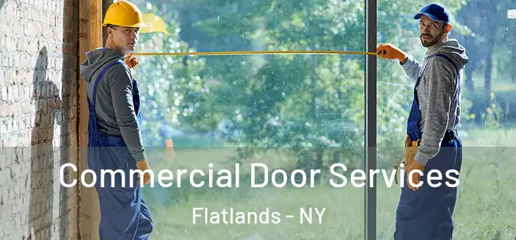 Commercial Door Services Flatlands - NY