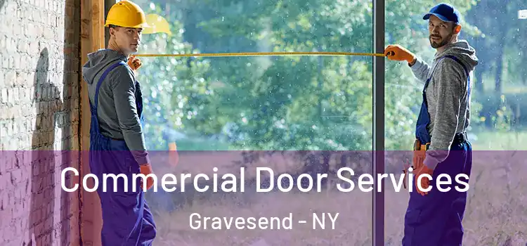 Commercial Door Services Gravesend - NY