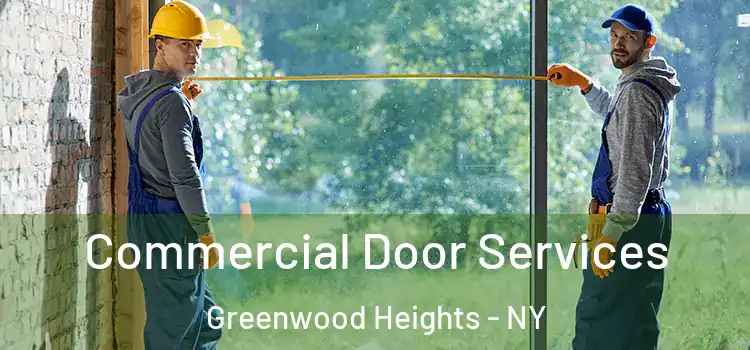 Commercial Door Services Greenwood Heights - NY