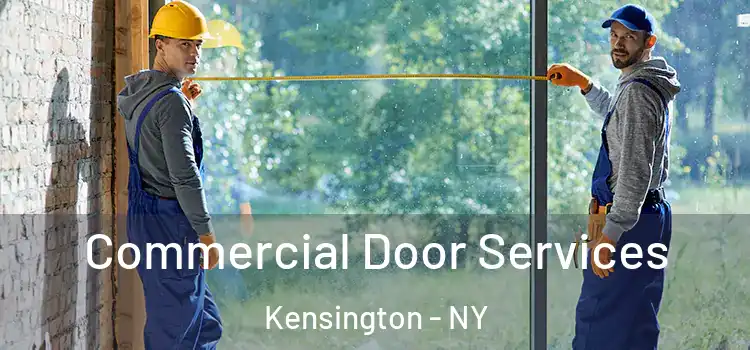 Commercial Door Services Kensington - NY