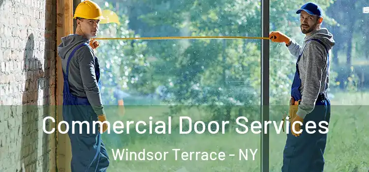  Commercial Door Services Windsor Terrace - NY
