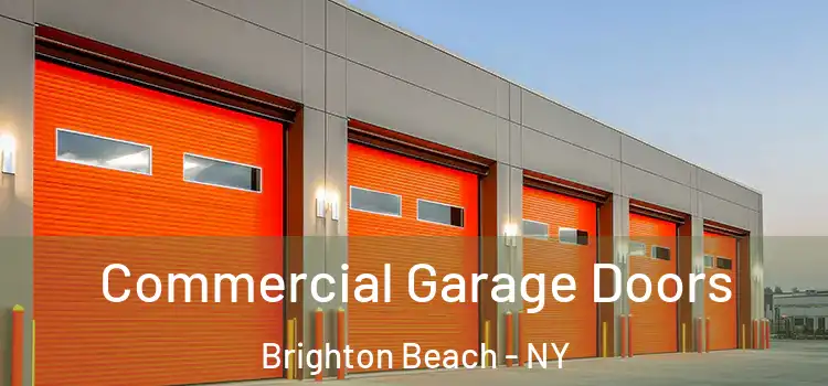  Commercial Garage Doors Brighton Beach - NY