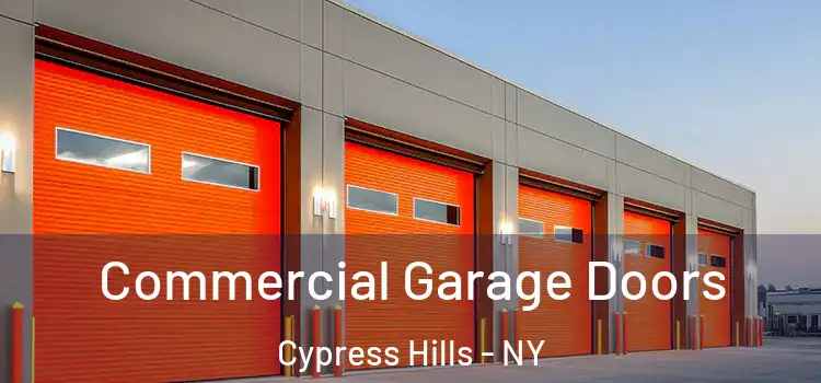  Commercial Garage Doors Cypress Hills - NY