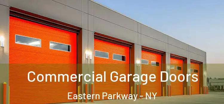  Commercial Garage Doors Eastern Parkway - NY