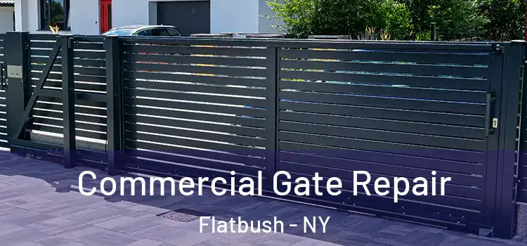 Commercial Gate Repair Flatbush - NY