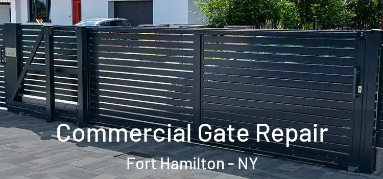 Commercial Gate Repair Fort Hamilton - NY