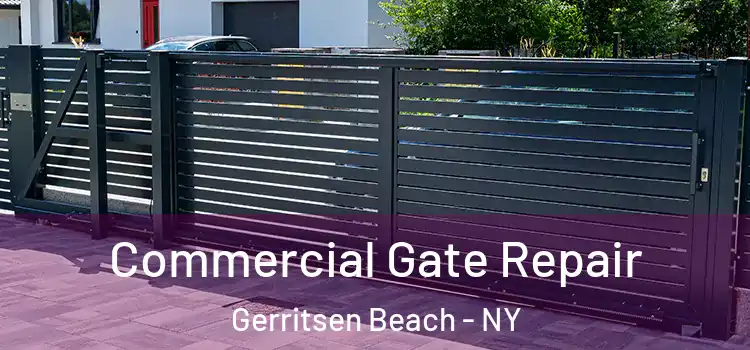 Commercial Gate Repair Gerritsen Beach - NY