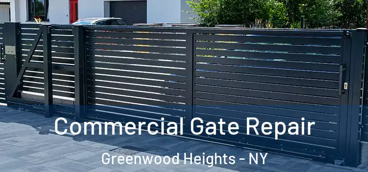 Commercial Gate Repair Greenwood Heights - NY