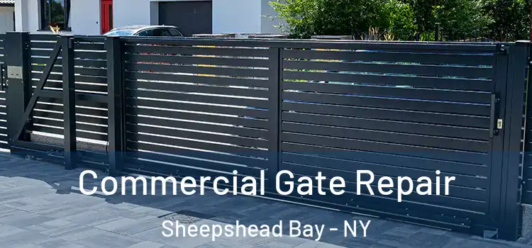 Commercial Gate Repair Sheepshead Bay - NY