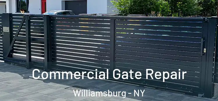  Commercial Gate Repair Williamsburg - NY