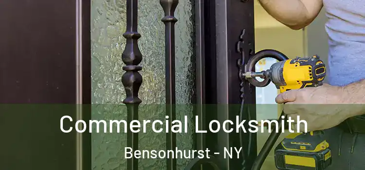  Commercial Locksmith Bensonhurst - NY
