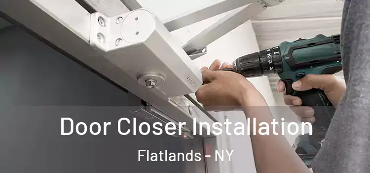 Door Closer Installation Flatlands - NY