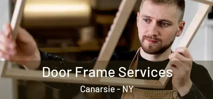 Door Frame Services Canarsie - NY