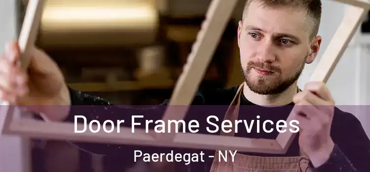 Door Frame Services Paerdegat - NY