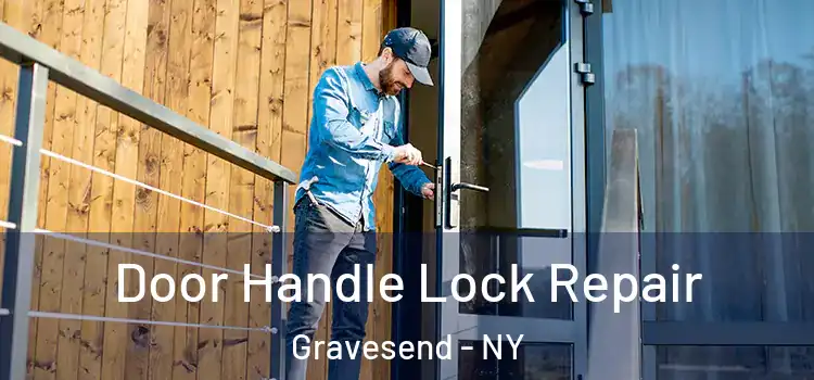 Door Handle Lock Repair Gravesend - NY