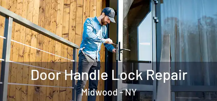 Door Handle Lock Repair Midwood - NY