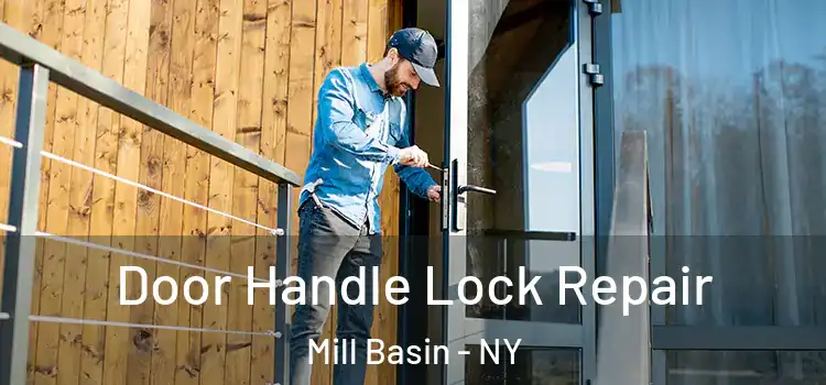 Door Handle Lock Repair Mill Basin - NY