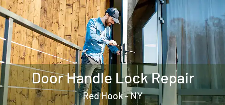  Door Handle Lock Repair Red Hook - NY