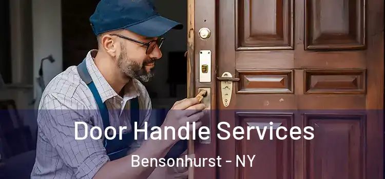  Door Handle Services Bensonhurst - NY