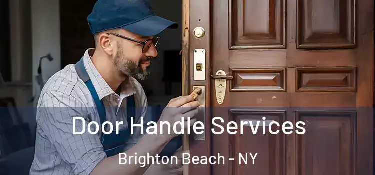 Door Handle Services Brighton Beach - NY