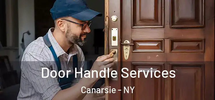Door Handle Services Canarsie - NY