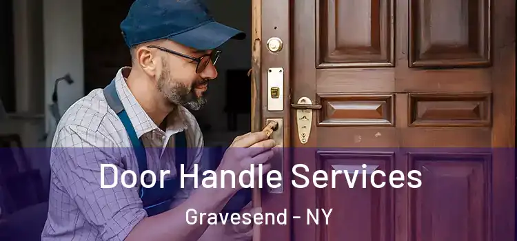 Door Handle Services Gravesend - NY