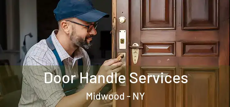 Door Handle Services Midwood - NY