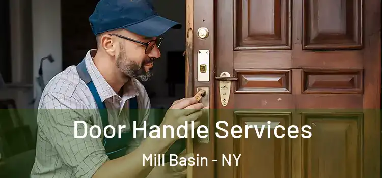Door Handle Services Mill Basin - NY