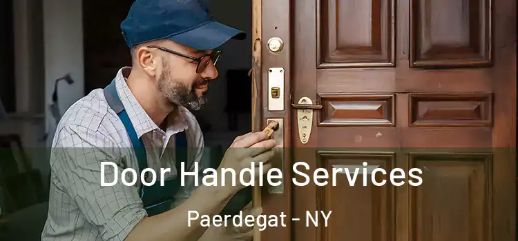Door Handle Services Paerdegat - NY