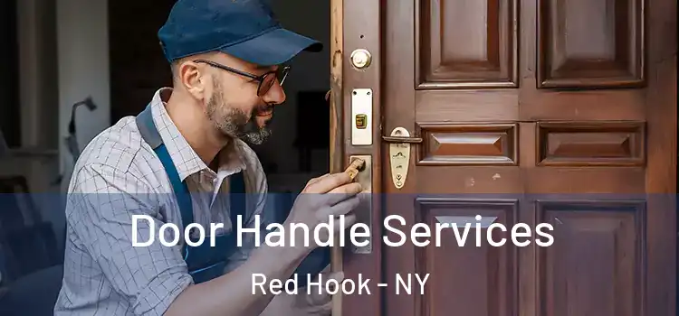 Door Handle Services Red Hook - NY