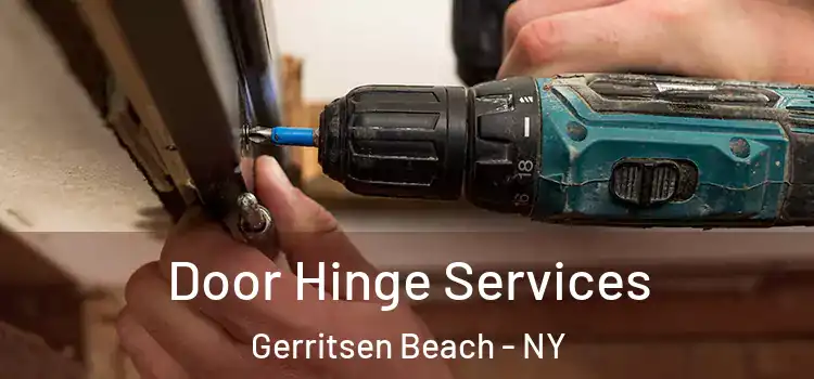 Door Hinge Services Gerritsen Beach - NY