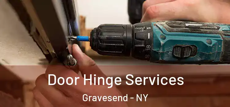 Door Hinge Services Gravesend - NY