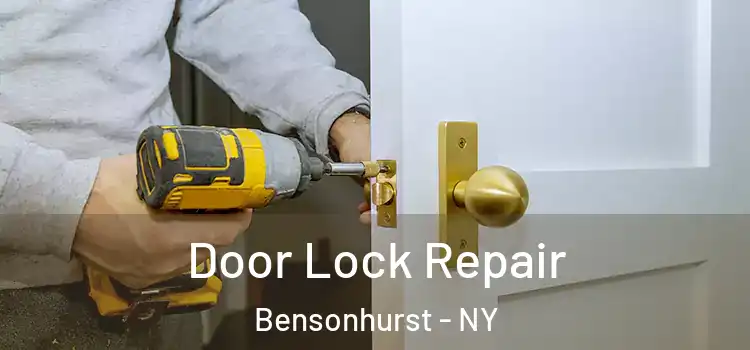  Door Lock Repair Bensonhurst - NY