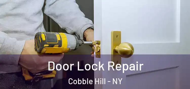 Door Lock Repair Cobble Hill - NY