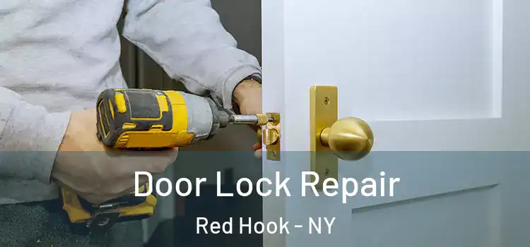 Door Lock Repair Red Hook - NY
