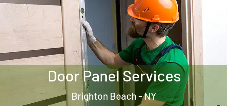 Door Panel Services Brighton Beach - NY