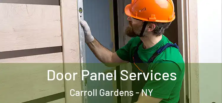  Door Panel Services Carroll Gardens - NY