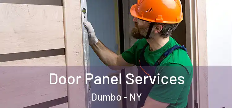 Door Panel Services Dumbo - NY