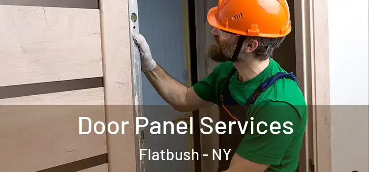 Door Panel Services Flatbush - NY