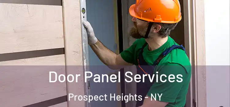 Door Panel Services Prospect Heights - NY