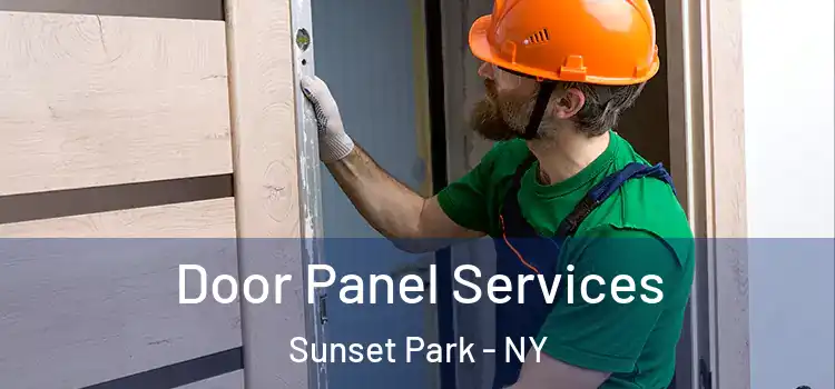 Door Panel Services Sunset Park - NY